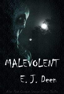 Malevolent: First Contact Science Fiction Thriller