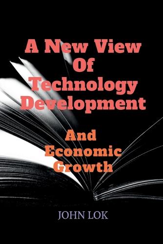 A new view technology development and economic growth