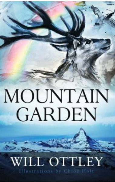 Mountain Garden: An Inspirational Book by Will Ottley