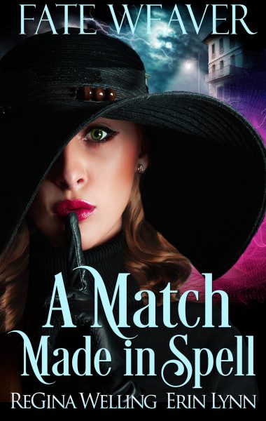 A Match Made in Spell (Fate Weaver Book 1)
