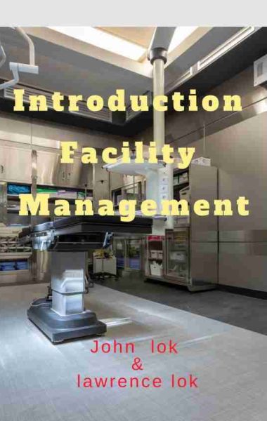 Introduction Facility Management Function