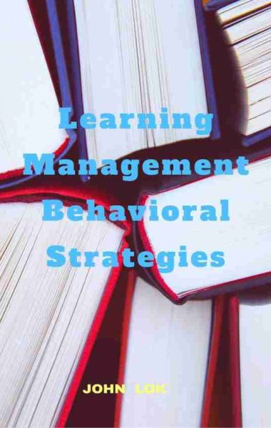 Learning Management Behavioral Strategies