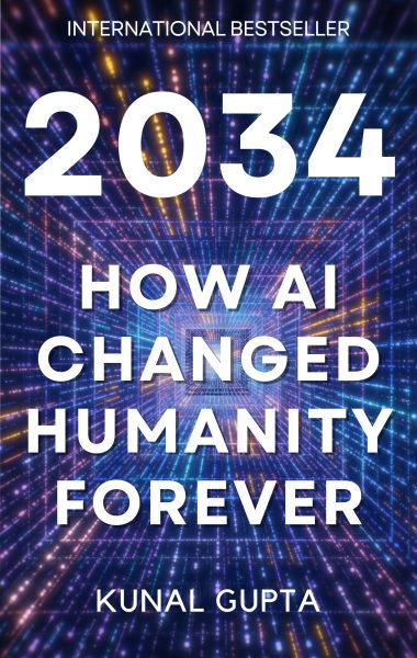 2034: How AI Changed Humanity Forever