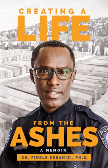 Creating a Life from the Ashes: A Memoir