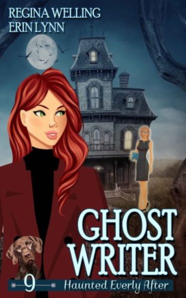 Ghost Writer: A Ghost Cozy Mystery Series (Haunted Everly After Book 9)