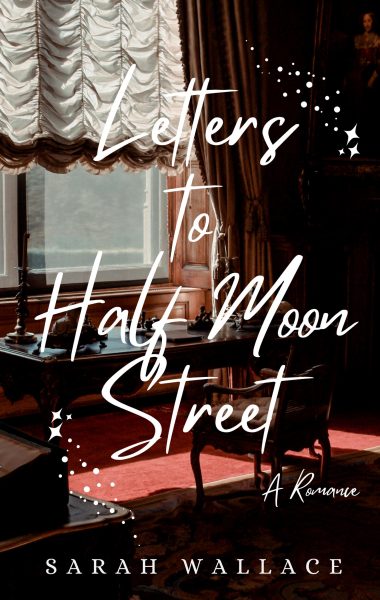 Letters to Half Moon Street