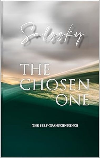 The Salssky: The Chosen One