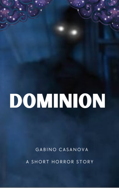 Dominion A Short Horror Story