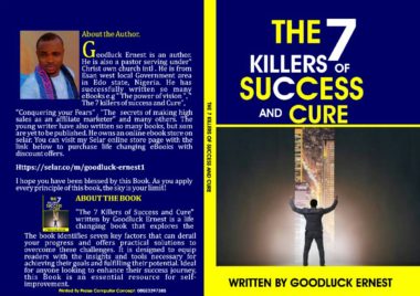 The 7 Killers Of Success and Cure._Written by Goodluck Ernest
