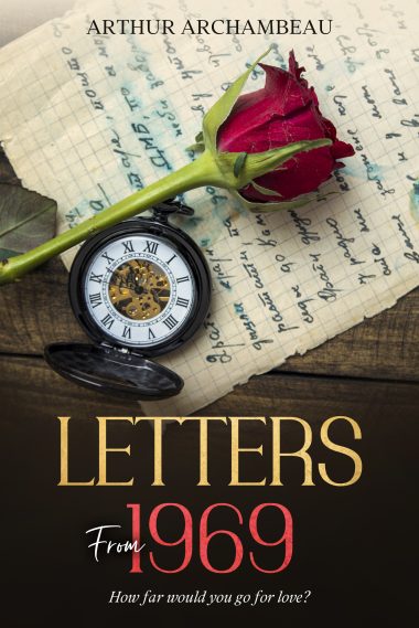 Letters From 1969: A Time Travel Romance