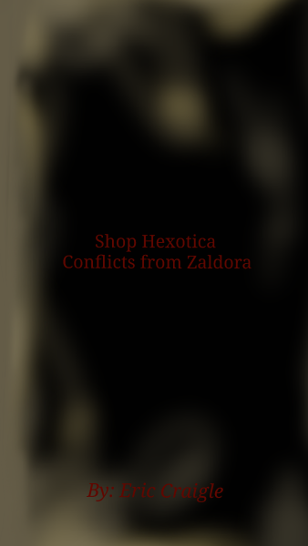 Shop Hexotica - Conflicts from Zaldora