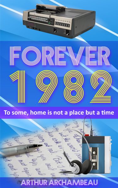 Forever 1982: A Sweet Romance Across Time