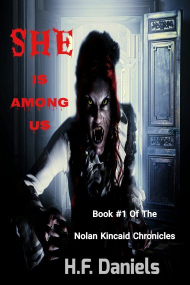 She Is Among Us (Book #1 Of The Kincaid Chronicles)