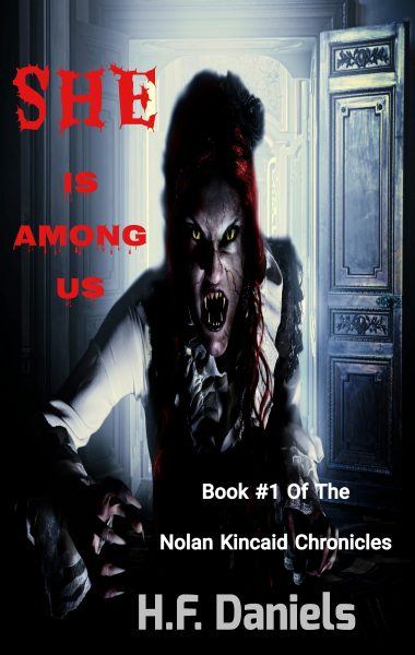 She Is Among Us (Book #1 Of The Kincaid Chronicles)