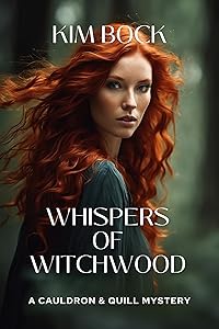 Whispers of Witchwood, #1 of The Cauldron and Quill Mysteries