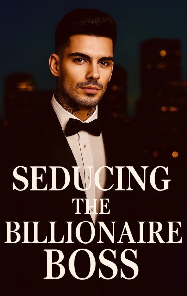 Seducing the Billionaire Boss: A Forbidden Office Romance