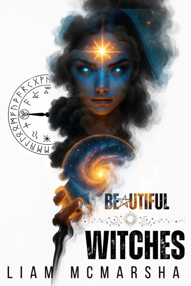 Beautiful Witches A YA Fantasy Cosmic Horror