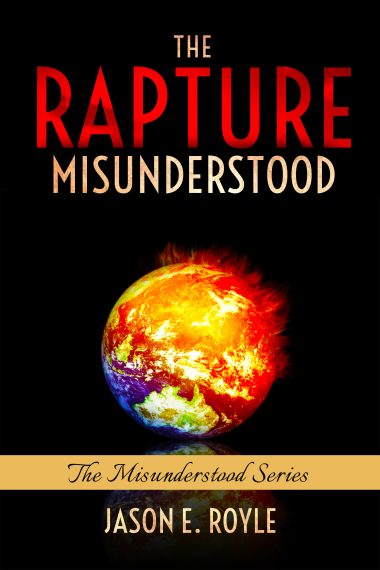 The Rapture: Misunderstood