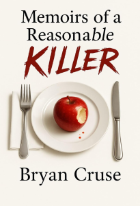 Memoirs of a reasonable killer