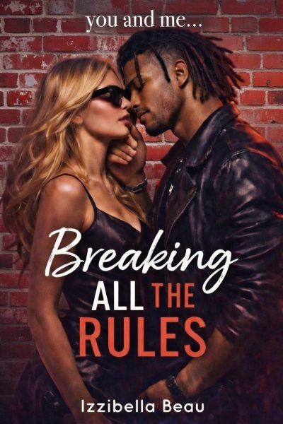 Breaking All the Rules