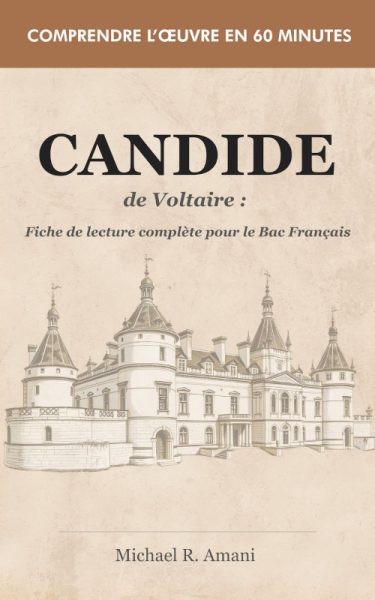 Candide de Voltaire : Fiche de lecture complète pour le Bac Français