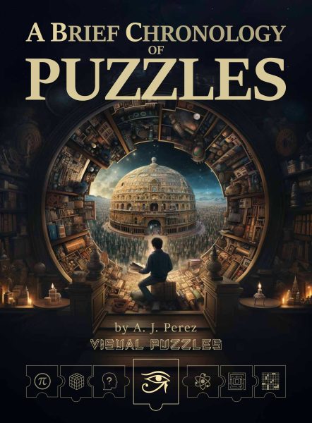 A Brief Chronology of Puzzles: Visual Puzzles