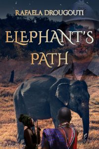 Elephant's Path: An adventure romance story set in Africa
