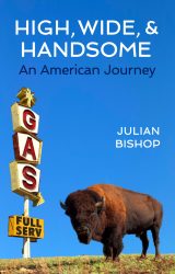 High, Wide, and Handsome - An American Journey