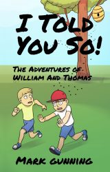 The Adventures of William and Thomas