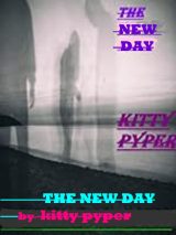 THE NEW DAY BY KITTY PYPER