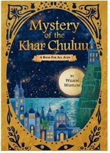 Mystery of the Khar Chuluu by Wilson Whitlow