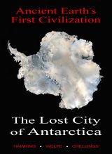 The Lost City of Antarctica, Ancient Earth’s First Civilization
