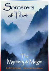 Sorcerers of Tibet, The Mystery & Magic